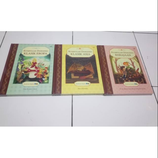 Kumpulan Dongeng Klasik Eropa, Asia, & Kerajaan - Paket 3 Buku