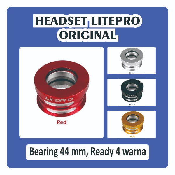 Headset Litepro Bearing 44 mm Folding Bike Sepeda Lipat Lite Pro