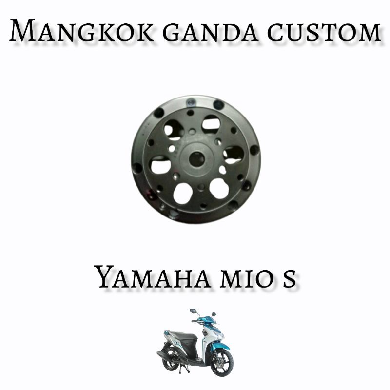 Mangkok kampas ganda custom Yamaha mio s