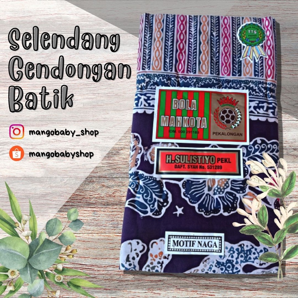 BOLA MAHKOTA | SELENDANG GENDONGAN BATIK BAYI BABY ANAK KATUN 100%