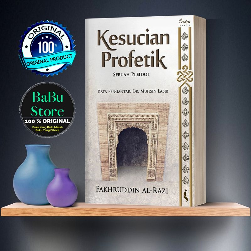 Buku Kesucian Profetik - Fakhruddin Al-Razi - Sadra Press ORIGINAL