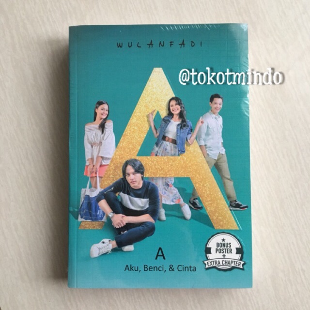 Jual Novel A : Aku, Benci Dan Cinta (Wulanfadi) Edisi Cover Film ...