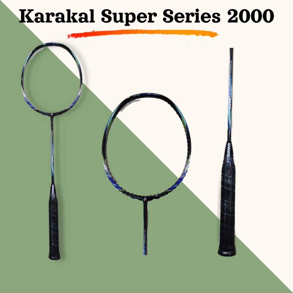 Raket Badminton Karakal Super Series 2000 Raket Karakal Super Series 2000 ORI