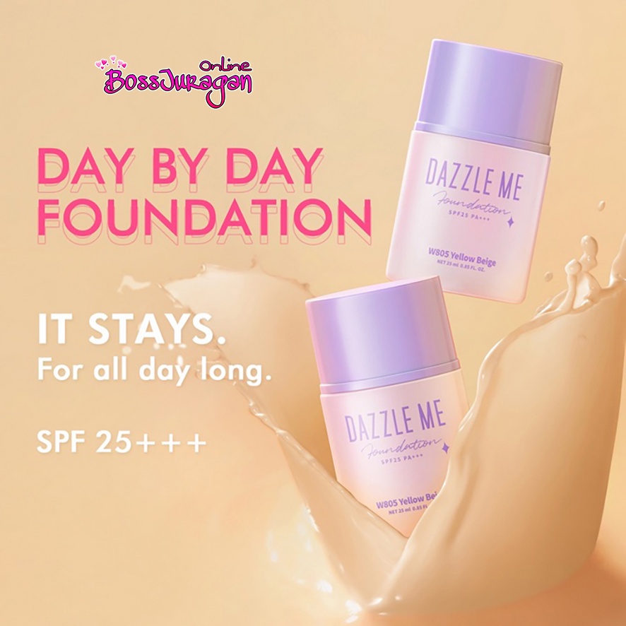 (BOSS) [BPOM] DAZZLE ME Day by Day Foundation - Full Coverage Oil control Long Lasting Makeup SPF 25 PA+++