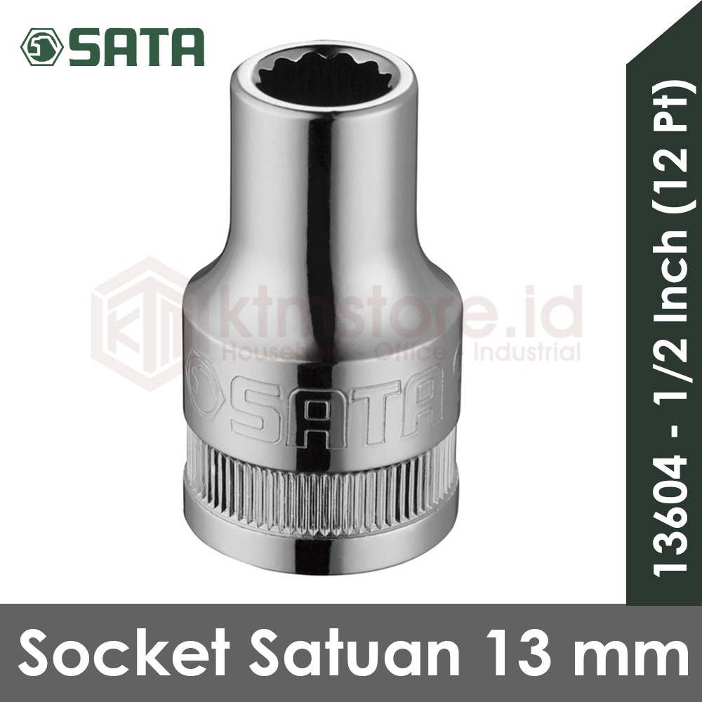 SATA TOOLS Socket Satuan 1/2 Inch 13 mm 12 point 13604