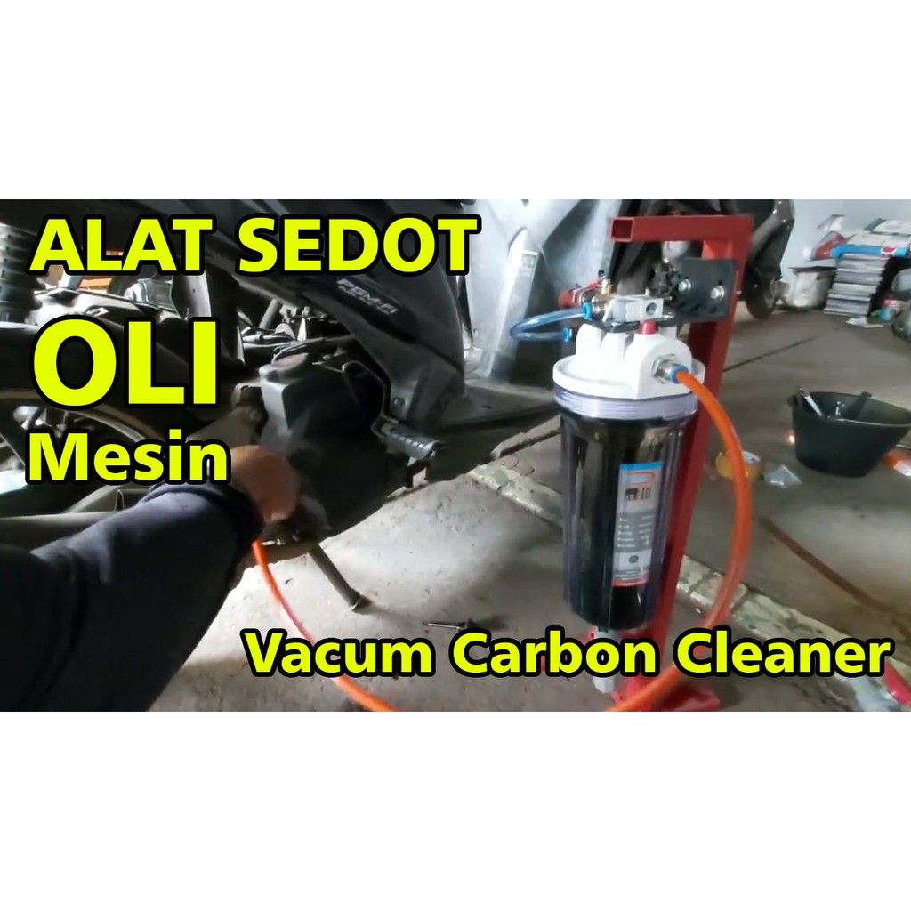 Vacuum Carbon Cleaner - Alat Gurah Mesin - Alat Sedot Oli - Kuras Tangki BBM