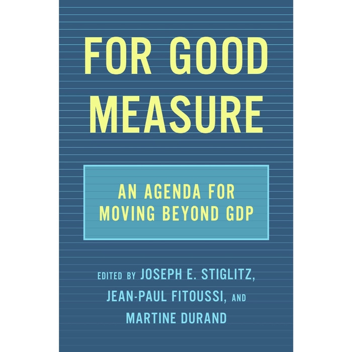 

Buku For Good Measure_ An Agenda for Moving Beyond GDP - HARD COVER