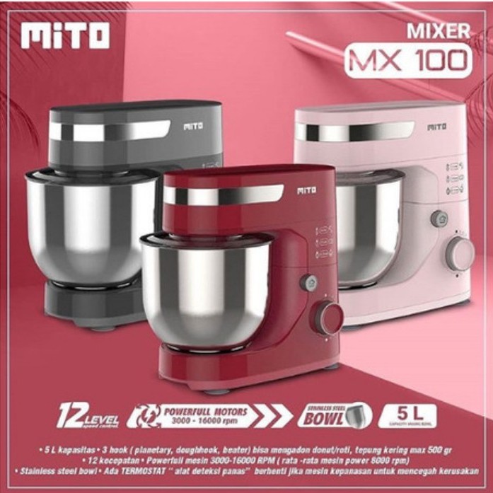 MITO STAND MIXER MX 100 KAPASITAS 5 LITER TERBARU - MX 100 5L NEW