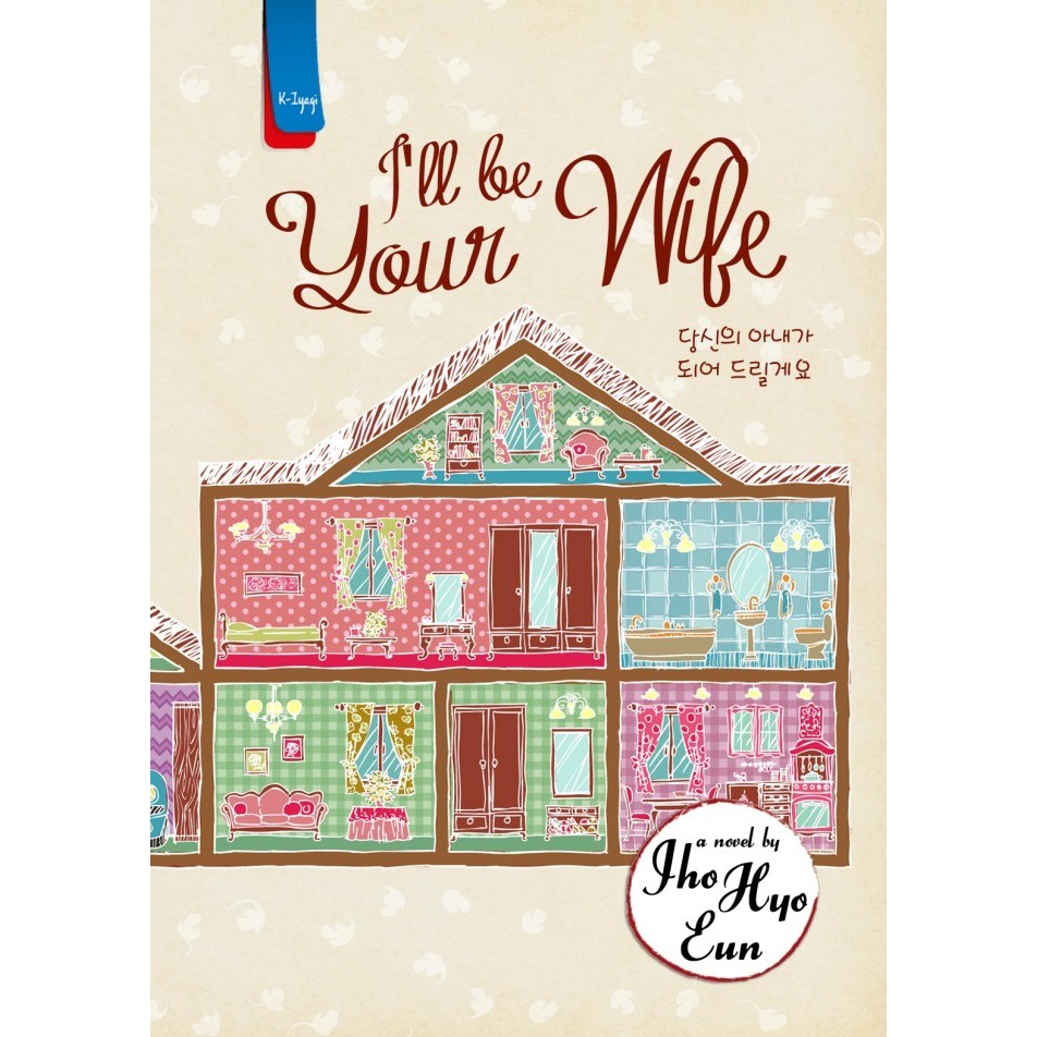 I'll be Your Wife - Jho Kyo Eun