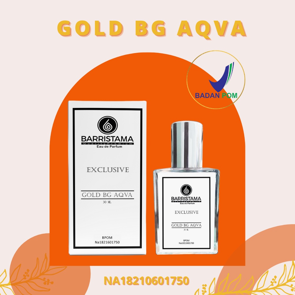 BARRISTAMA Gold BG Aqva Parfume - Inspired by Aqva - BPOM