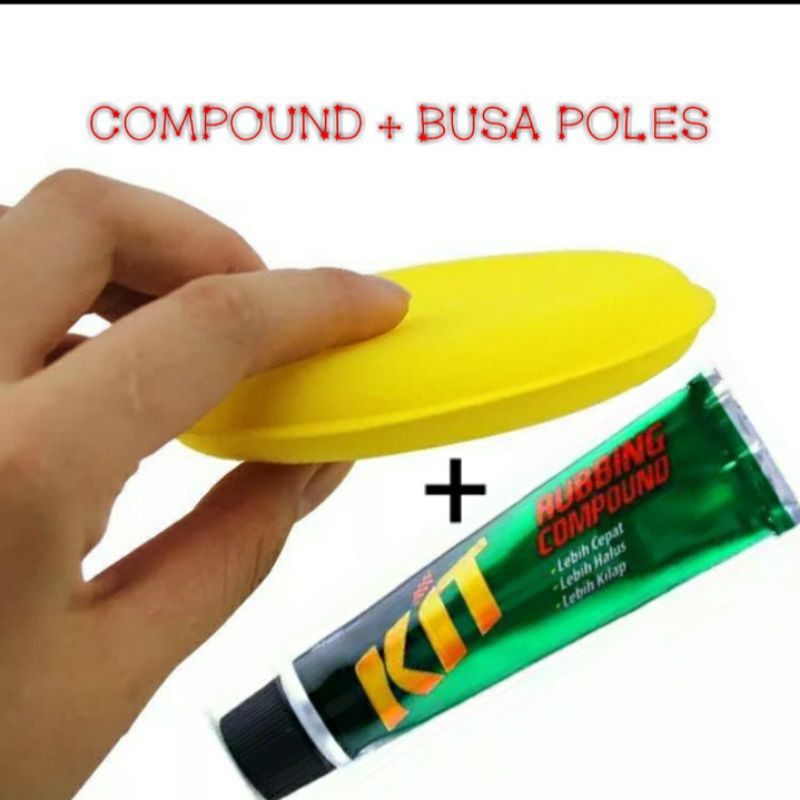 KOMPON COMPOUND + BUSA POLES APPLICATOR PAD PENGHILANG BARET BODY MOBIL MOTOR SCRATCH REPAIR KIT