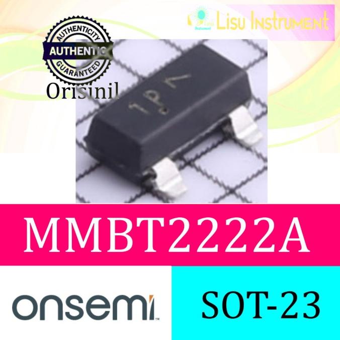 MMBT2222A MMBT2222 2N2222 1P 2222 NPN Transistor SOT-23 lisuin90 dijamin