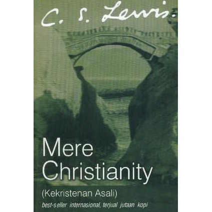 Mere Christianity - Terjemahan (C.S.Lewis)
