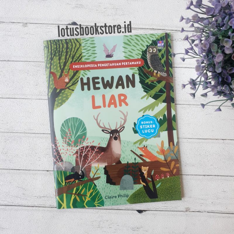 Ensiklopedia Pengetahuan Pertamaku - Hewan Liar - BIP