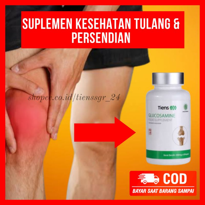 GLUCOSAMINE TIENS OBAT TULANG SENDI SAKIT PINGGANG PATAH TULANG VITAMIN HERBAL