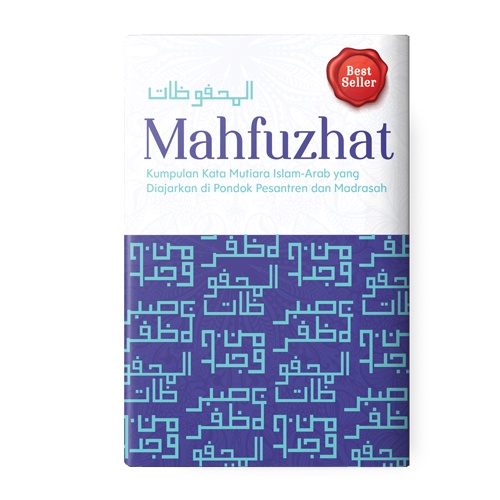 BISA BAYAR DITEMPAT - Mahfuzhat: Kumpulan Kata Mutiara Islam-Arab yang Diajarkan di Pondok Pesantren