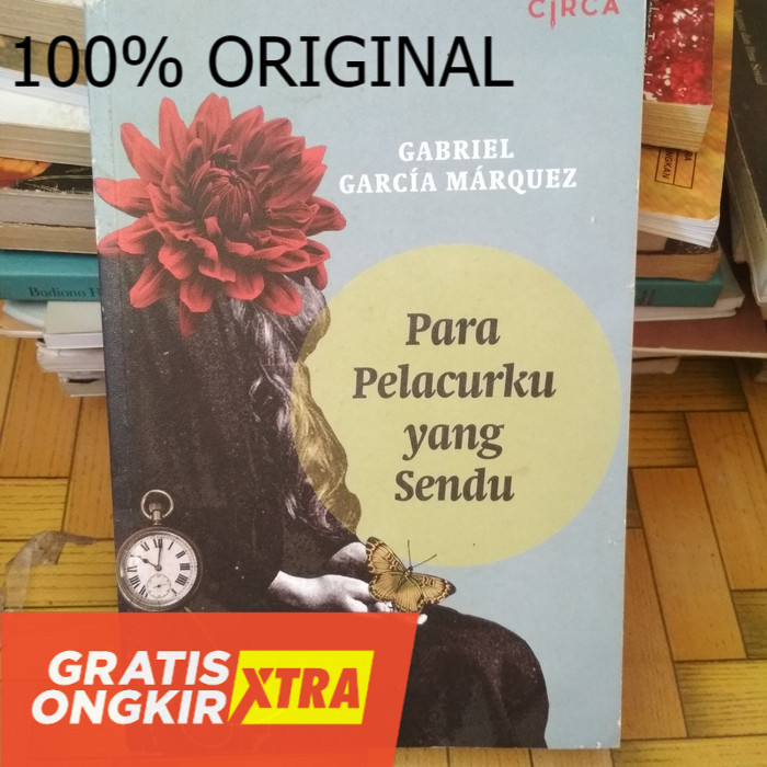 novel Gabriel Garcia Marquez judul para pelacurku yang sendu