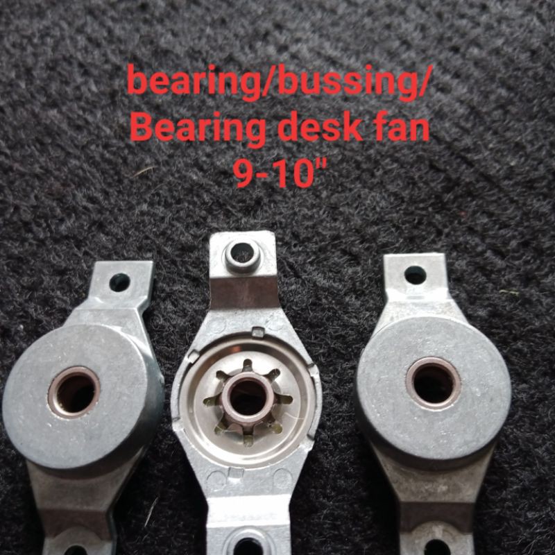 BOS/BEARING/BOSHING DESK FAN 9-10inch