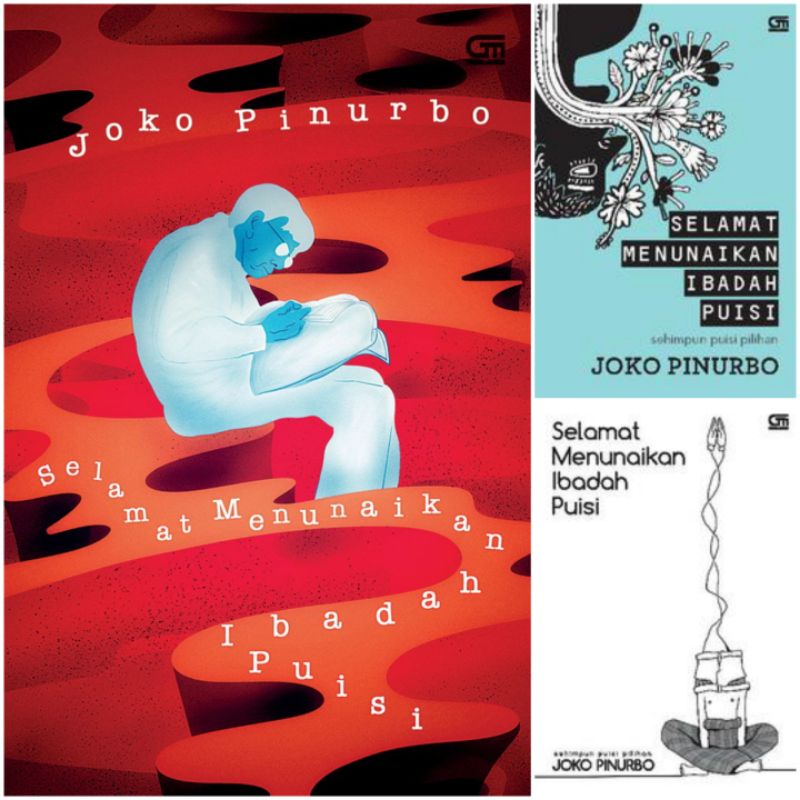 Selamat Menunaikan Ibadah Puisi ( Kumpulan Puisi ) Joko Pinurbo