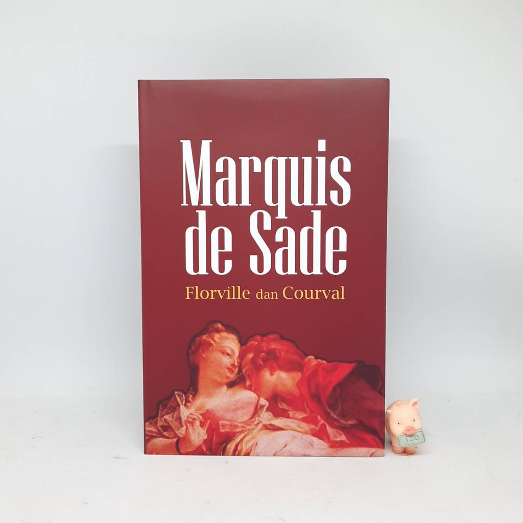 Florville dan Courval - Marquis de Sade