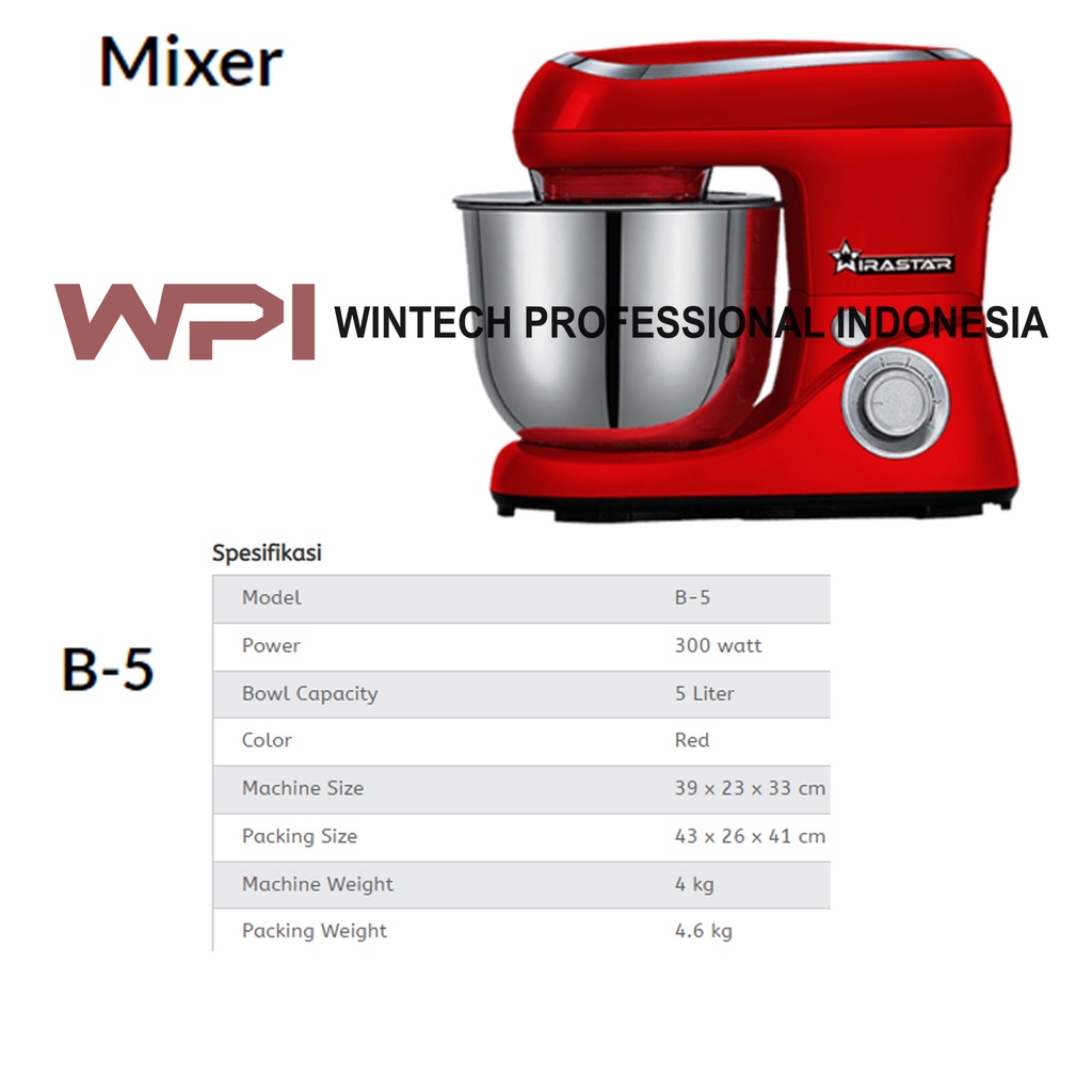Wirastar B-5 MIXER ROTI-MIXER KUE-MIXER PENGADUK ADONAN