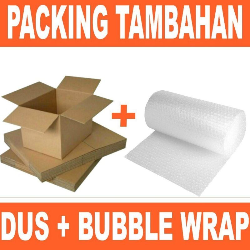 

BUBBLE WRAP DAN DUS TAMBAHAN