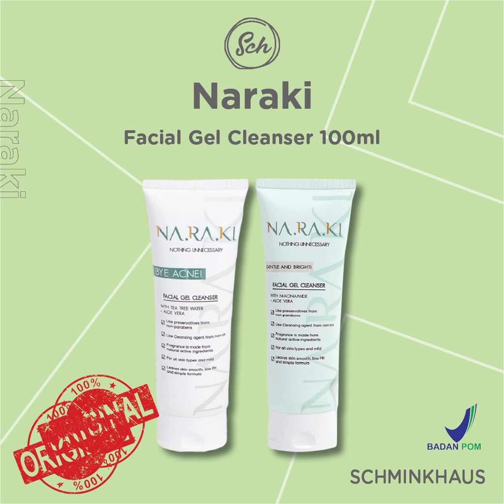 [BPOM] NARAKI Facial Gel Cleanser 100ml (Bye Acne/Gentle And Bright)