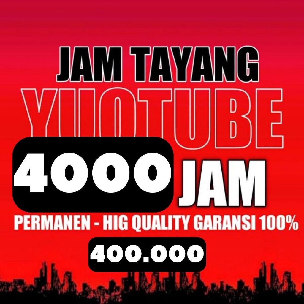 4000 jam tayang youtube real anti drop garansi