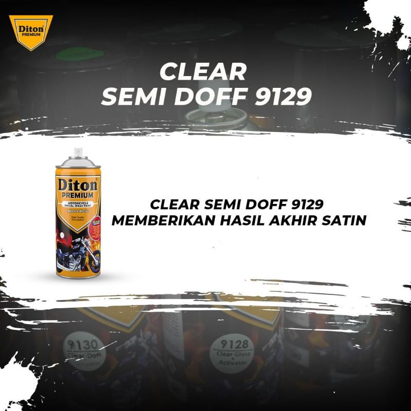

Diton Premium Clear Semi Doff 9129 Finishing