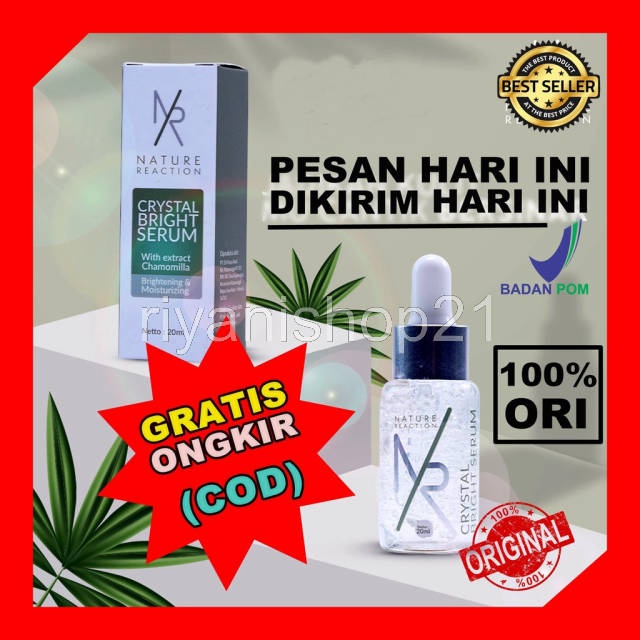 SERUM NATURE REACTION CRYSTAL BRIGHT SERUM ORI /NATURE REACTION CRYSTAL SERUM NATURE REACTION SERUM