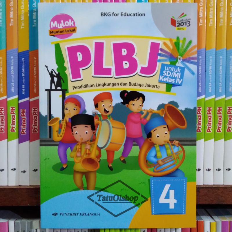 Jual Buku Mulok PLBJ Erlangga SD Kelas 4 Kurikulum 2013 Revisi Original ...