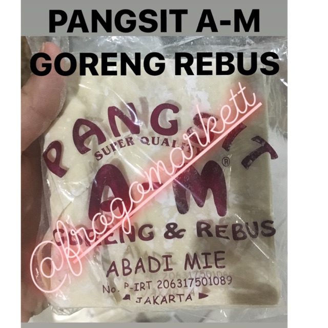 Pangsit Abadi Mie (A-M) Goreng &amp; Rebus