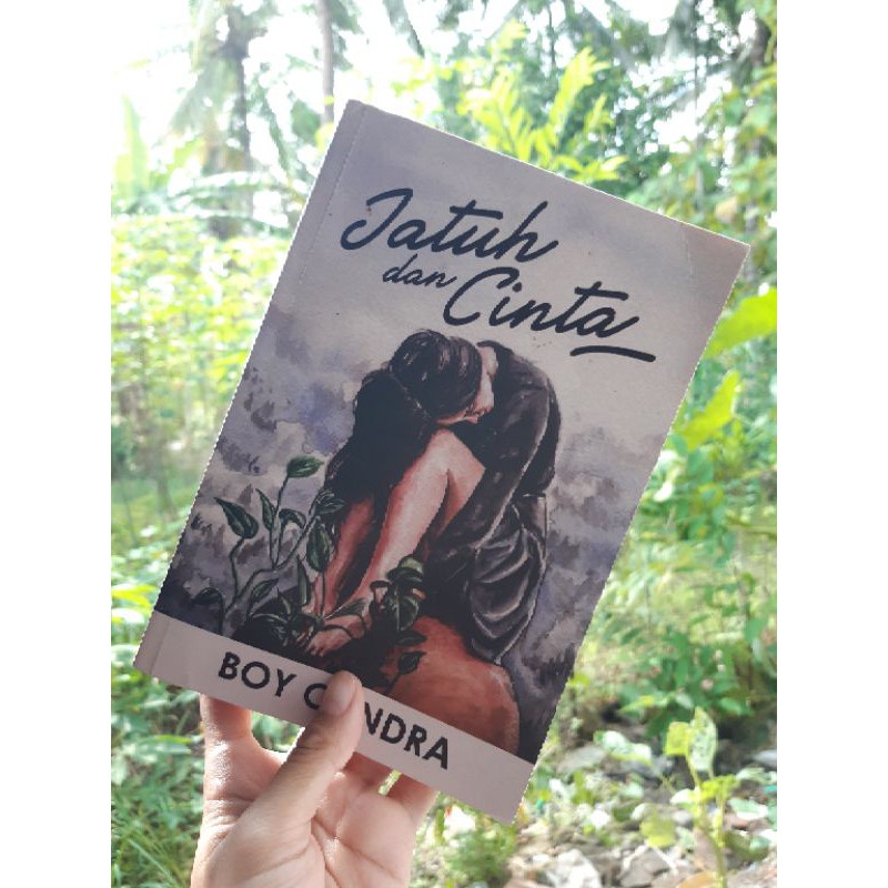 Novel Jatuh dan Cinta karya Boy Candra (Preloved)