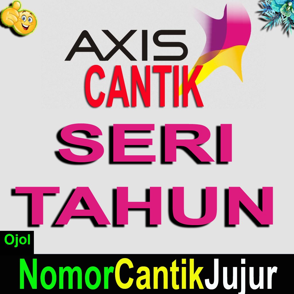 NOMOR SERI TAHUN CANTIK AXIS NOMER KARTU PERDANA PRABAYAR MURAH