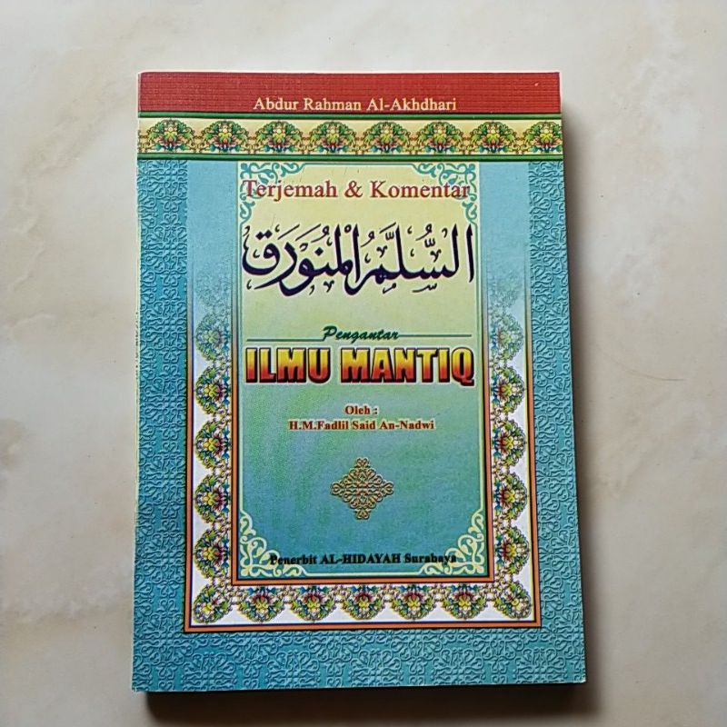 Ilmu Mantik/ Terjemah Sulam Munawwaroq