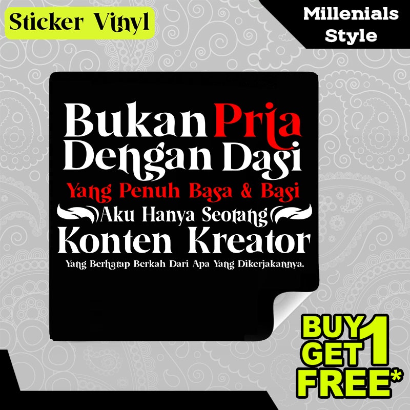 

Stiker Sticker Aku Hanya Konten Kreator Bukan Pria Dengan Dasi Tulisan Kalimat Keren dan Inspiratif Aesthetic Bahan Vinyl Satuan Anti Air