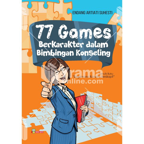 BUKU 77 GAMES BERKARAKTER DALAM BIMBINGAN KONSELING