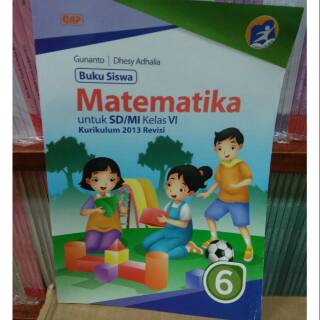 Buku Siswa Matematika Sd Mi Kelas 6 Erlangga Gap K13 Gunanto Dhesy Adhalia