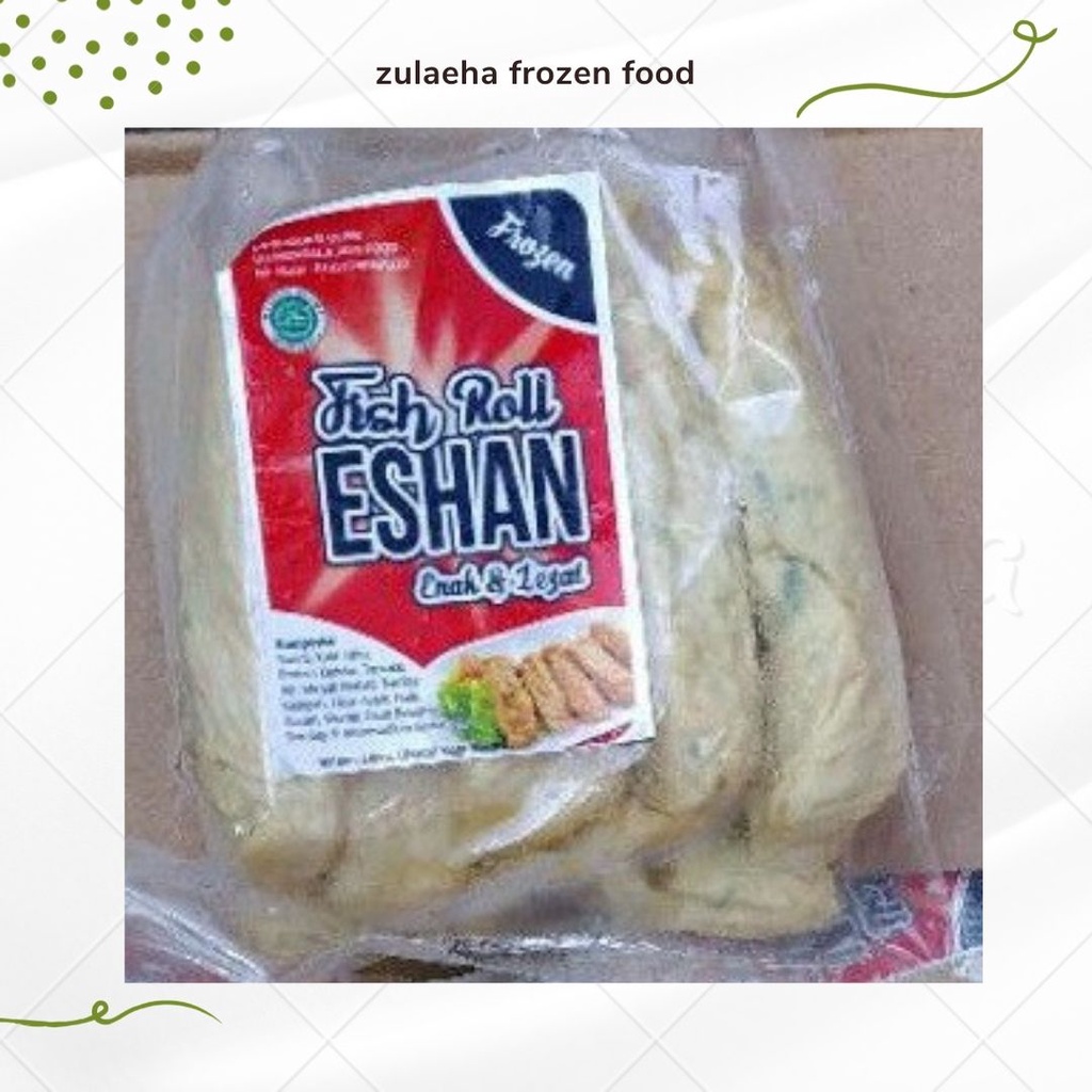 Fish Roll ESHAN Enak & Lezat isi 10 pcs Fishroll Row Roll Otak Otak Ikan Kulit Tahu