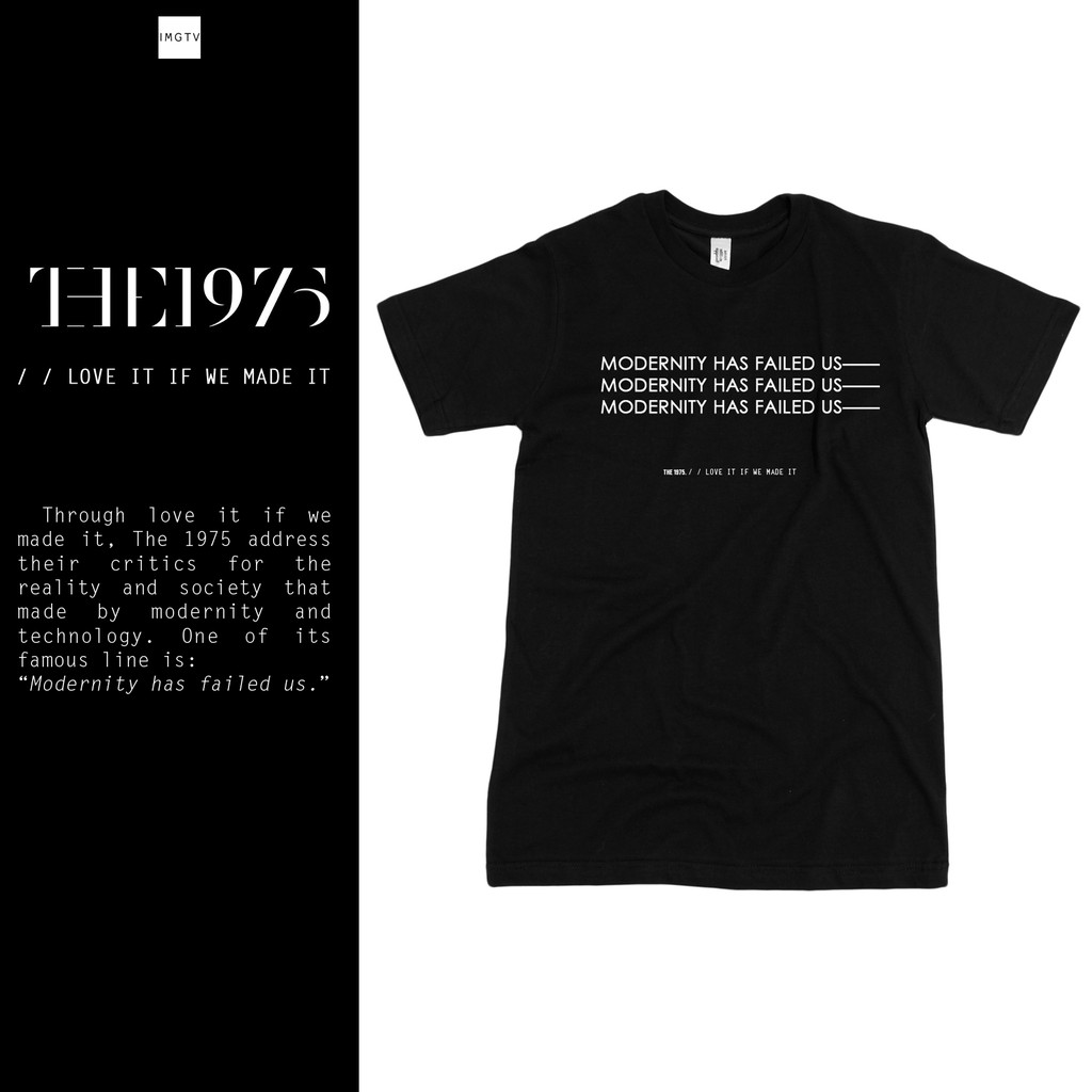 Kaos The 1975 Modernity Has Failed Us Shopee Indonesia