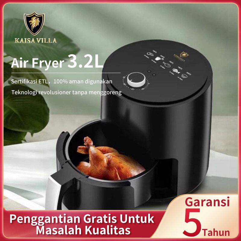 Kaisa Villa Air fryer Low Watt  Penggorengan tanpa Minyak