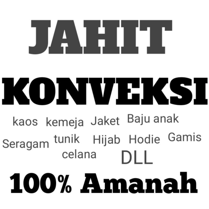JASA JAHIT KONVEKSI GARMEN PALING MURAH  100% AMANAH