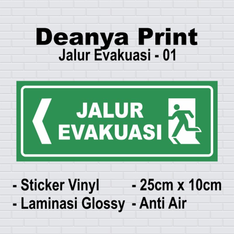 

Sticker Peringatan Jalur Evakuasi