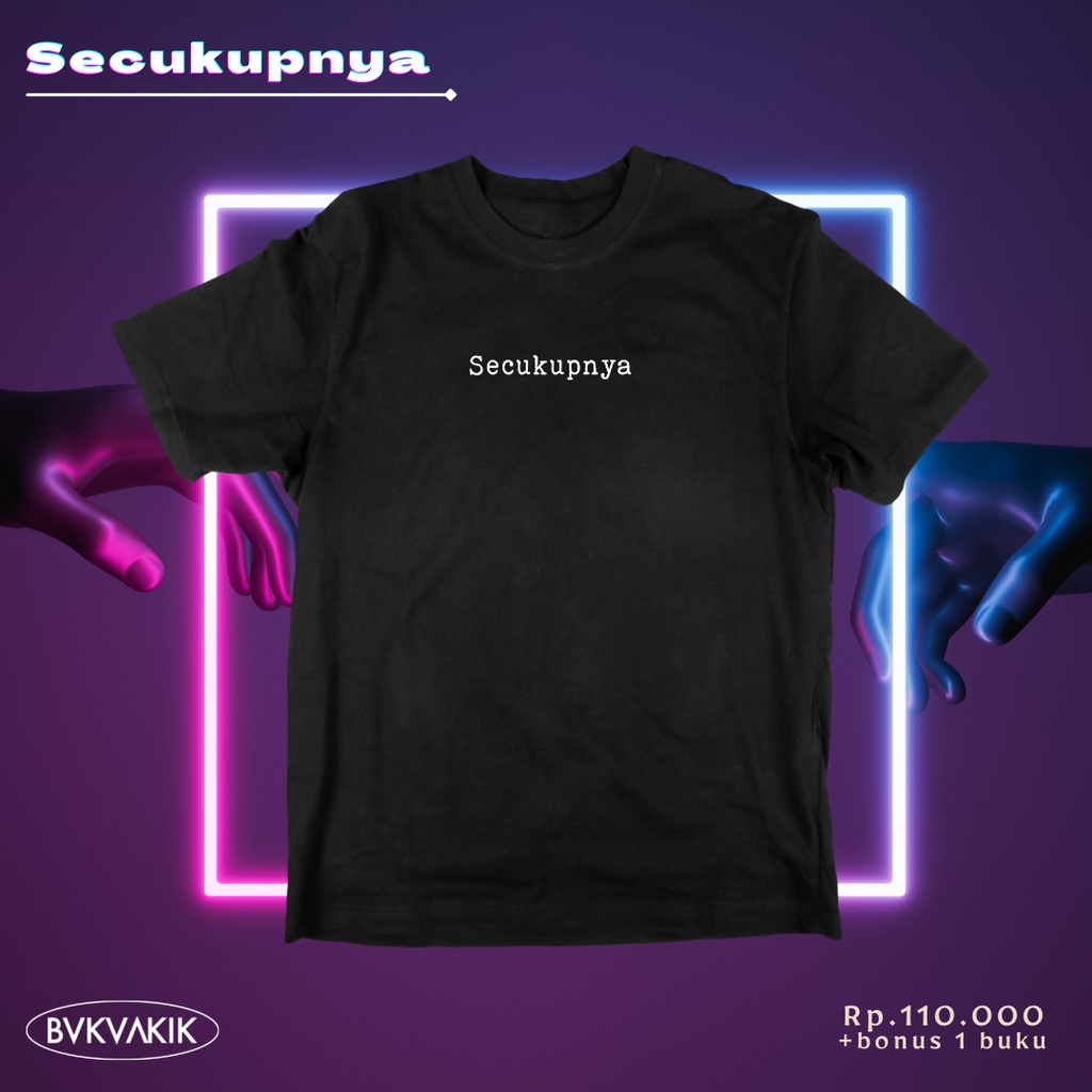 Kaos Secukupnya