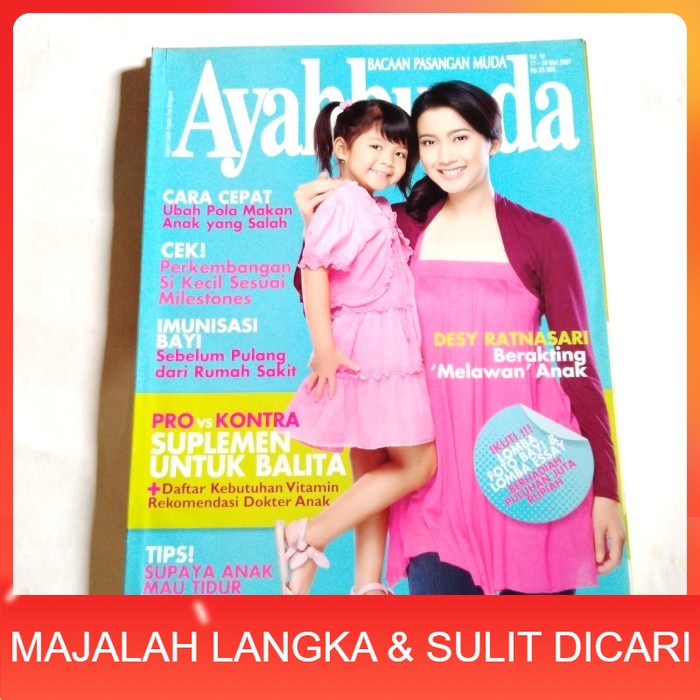 Majalah AYAHBUNDA No.10 Mei 2007 Cover DESY RATNASARI Langka