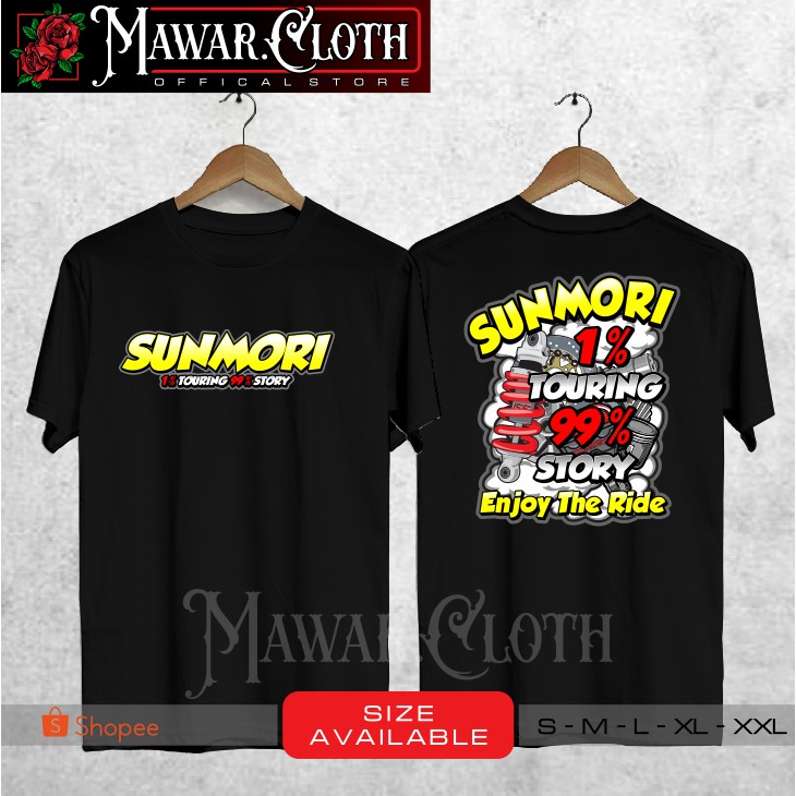 Kaos / Baju SUNMORI 1% TOURING 99% STORY CB GL MP TIGER Kaos Otomotif Keren Murah - Mawar.Cloth