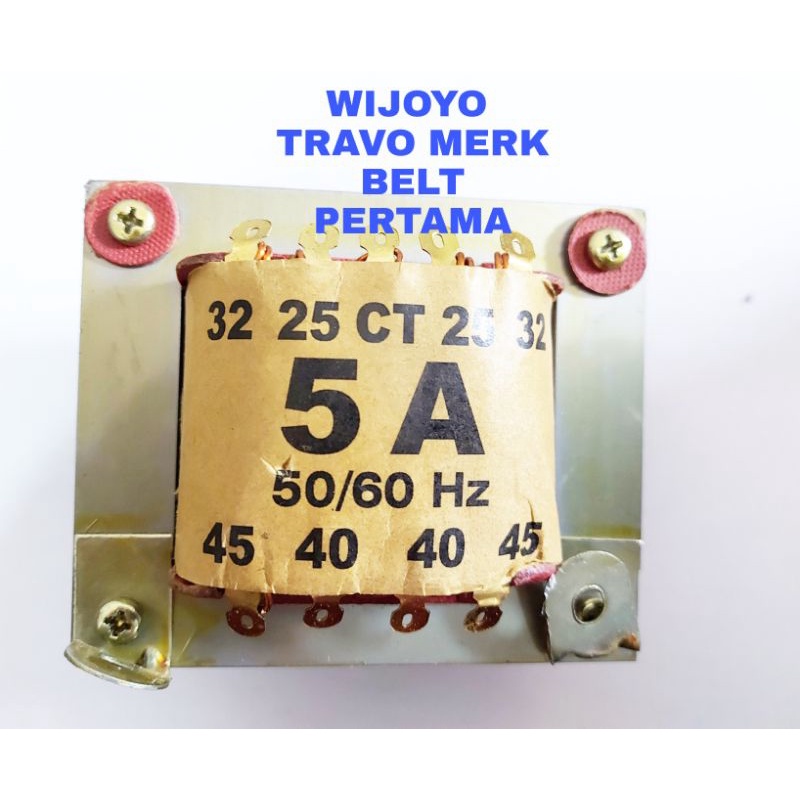 Travo 5 ampere besar CT 45 transformer wijoyo 5A besar murni