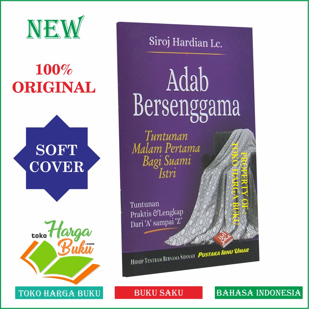 Adab Bersenggama - Tuntunan Malam Pertama Bagi Suami Istri PIU