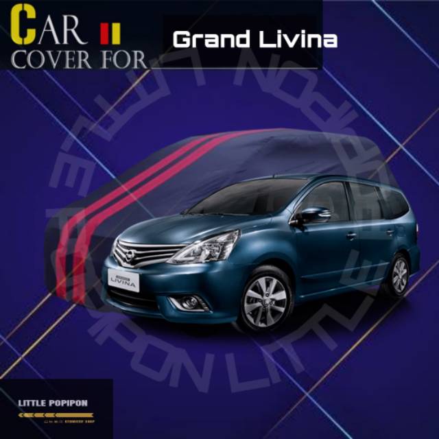 Cover / sarung Mobil Grand Livina Fusion R Premium 100%