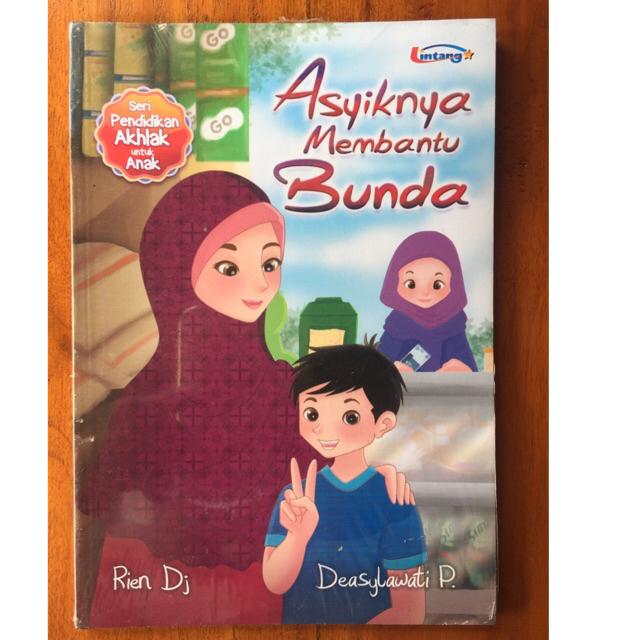 NOVEL FIKSI ANAK INDONESIA-Asyiknya Bantu Bunda
